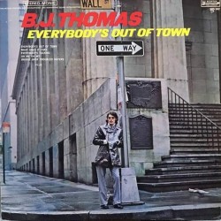 Пластинка B.J. Thomas Everybody's Out Of Town